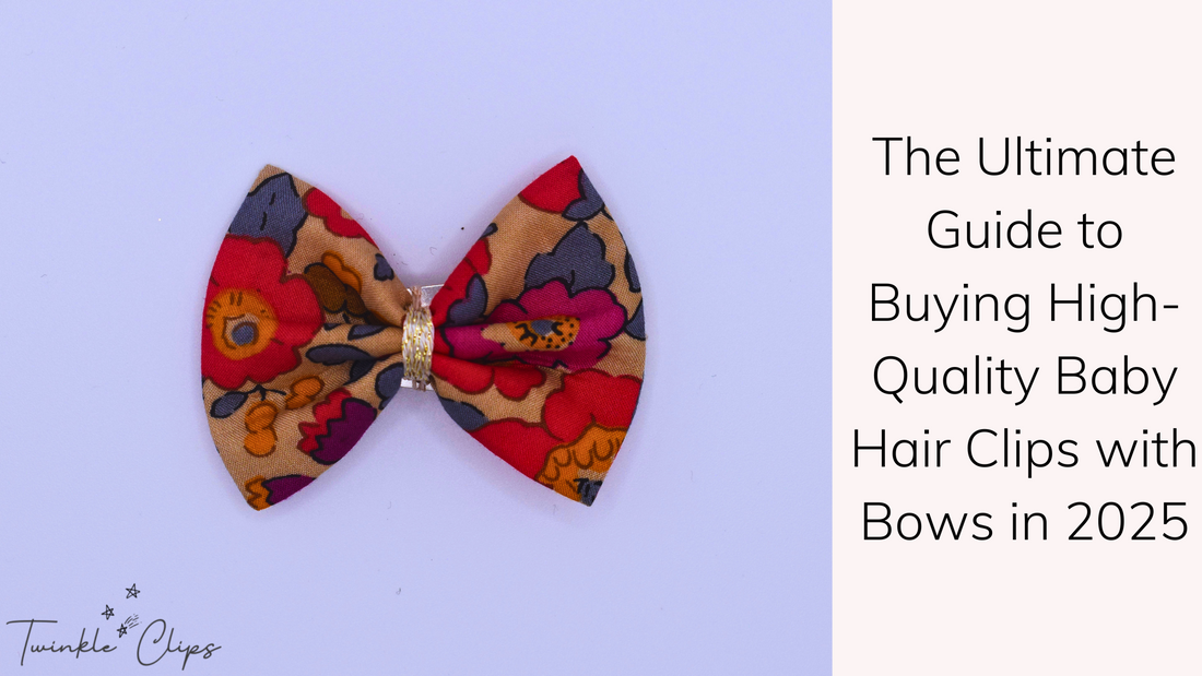 The Ultimate Guide to Buying High-Quality Baby Hair Clips with Bows in 2025